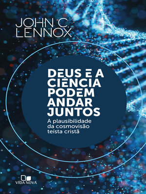 cover image of Deus e a ciência podem andar juntos